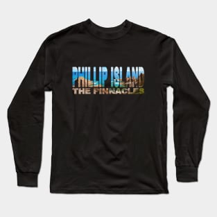 PHILLIP ISLAND The Pinnacles - Victoria Australia Long Sleeve T-Shirt